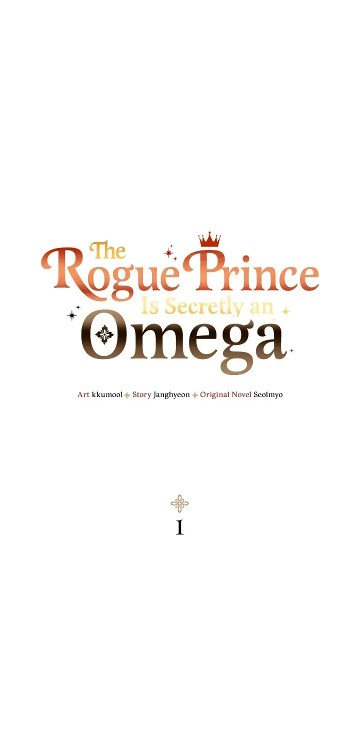 The Rogue Prince Is Secretly An Omega: ChÆ°Æ¡ng 1